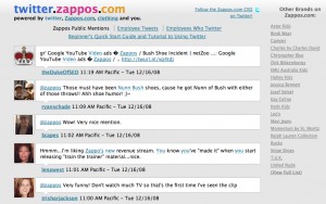 Zappos is a company that Twitters to enhance their customer services