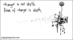We know, change is scary, we are here for you