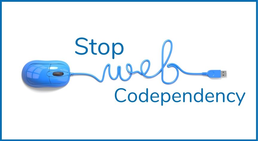 Stop Web Codependency