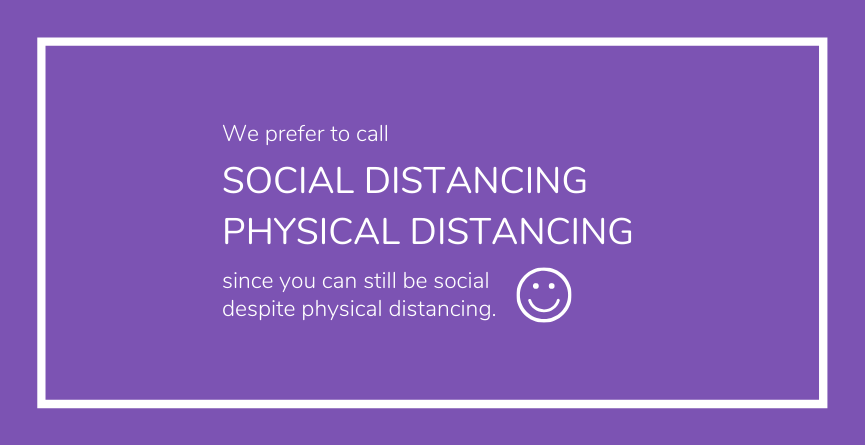 Physical Distancing does Not Mean Social Distancing