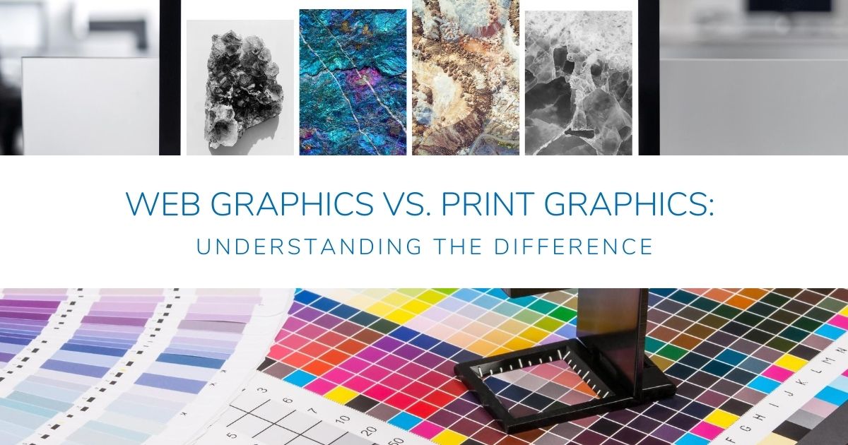 Web vs. Print Graphics: Understanding the Difference