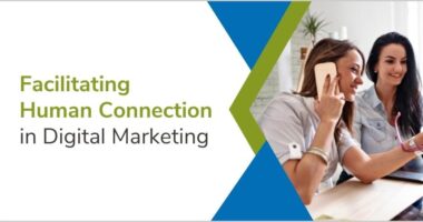 Facilitating Human Connection in Digital Marketing