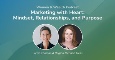 Marketing with Heart: Mindset, Relationships, and Purpose